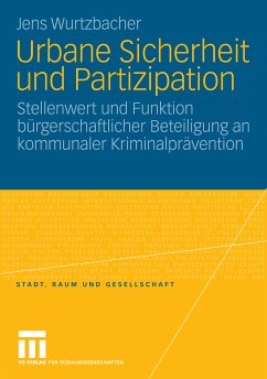 Urbane Sicherheit und Partizipation (eBook, PDF) - Wurtzbacher, Jens