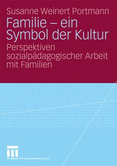Familie - ein Symbol der Kultur (eBook, PDF) - Weinert Portmann, Susanne