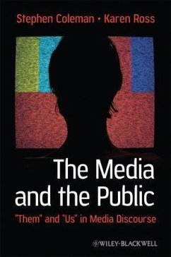 The Media and The Public (eBook, PDF) - Coleman, Stephen; Ross, Karen