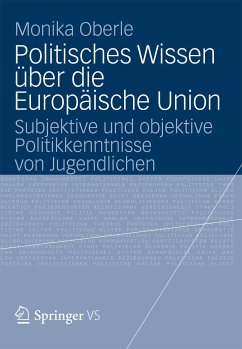 Politisches Wissen über die Europäische Union (eBook, PDF) - Oberle, Monika