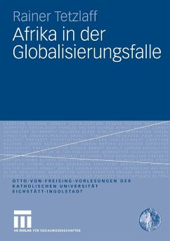 Afrika in der Globalisierungsfalle (eBook, PDF) - Tetzlaff, Rainer