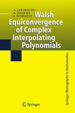 Walsh Equiconvergence of Complex Interpolating Polynomials (eBook, PDF) - Jakimovski, Amnon; Sharma, Ambikeshwar; Szabados, József