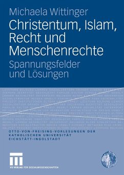 Christentum, Islam, Recht und Menschenrechte (eBook, PDF) - Wittinger, Michaela