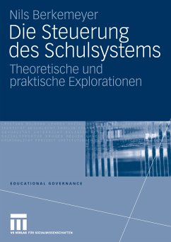 Die Steuerung des Schulsystems (eBook, PDF) - Berkemeyer, Nils
