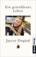 Ein gestohlenes Leben (eBook, ePUB) - Dugard, Jaycee