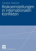Risikoeinstellungen in internationalen Konflikten (eBook, PDF)