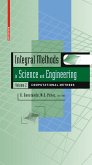 Integral Methods in Science and Engineering, Volume 2 (eBook, PDF)