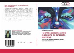 Representaciones de lo masculino en la ficción televisiva - Martínez Hernández, Adiel