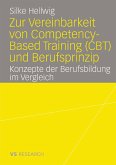 Zur Vereinbarkeit von Competency-Based Training (CBT) und Berufsprinzip (eBook, PDF)