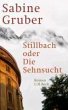 Stillbach oder Die Sehnsucht (eBook,... - Bild 1