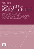 Volk - Staat - (Welt-)Gesellschaft (eBook, PDF)