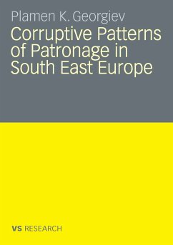 Corruptive Patterns of Patronage in South East Europe (eBook, PDF) - Georgiev, Plamen K.