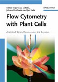 Flow Cytometry with Plant Cells (eBook, PDF)