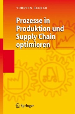 Prozesse in Produktion und Supply Chain optimieren (eBook, PDF) - Becker, Torsten