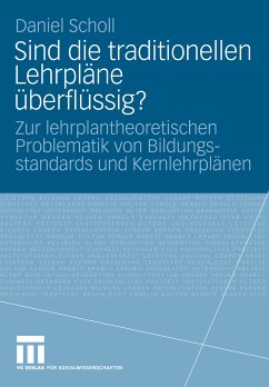 Sind die traditionellen Lehrpläne überflüssig? (eBook, PDF) - Scholl, Daniel