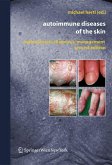 Autoimmune Diseases of the Skin (eBook, PDF)