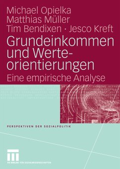 Grundeinkommen und Werteorientierungen (eBook, PDF) - Opielka, Michael; Müller, Matthias; Bendixen, Tim; Kreft, Jesco