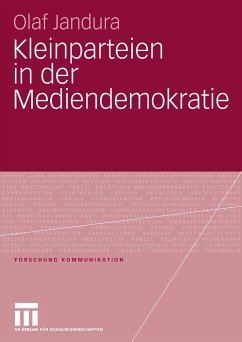 Kleinparteien in der Mediendemokratie (eBook, PDF) - Jandura, Olaf