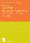 Praxisbuch: Politische Interessenvermittlung (eBook, PDF)