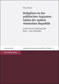 Religiöses in der politischen Argumentation der späten römischen Republik (eBook, PDF)