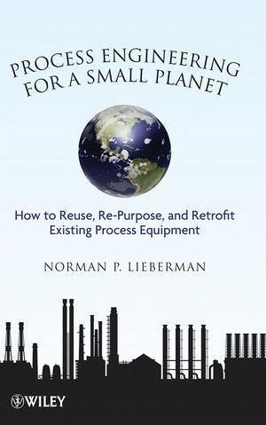 Process Engineering for a Small Planet (eBook, ePUB) Process Engineering for a Small Planet (eBook, ePUB)