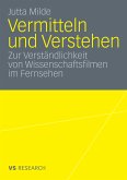 Vermitteln und Verstehen (eBook, PDF)