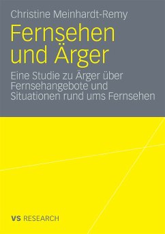 Fernsehen und Ärger (eBook, PDF) - Meinhardt-Remy, Christine