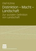 Distinktion - Macht - Landschaft (eBook, PDF)
