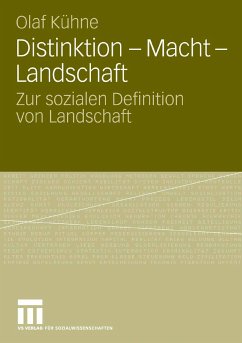 Distinktion - Macht - Landschaft (eBook, PDF) - Kühne, Olaf