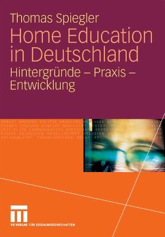 Home Education in Deutschland (eBook, PDF) - Spiegler, Thomas