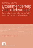 Experimentierfeld Ostmitteleuropa? (eBook, PDF)