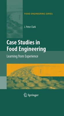Case Studies in Food Engineering (eBook, PDF) - Clark, J. Peter