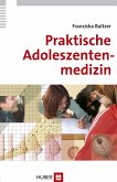Praktische Adoleszentenmedizin (eBook, PDF)