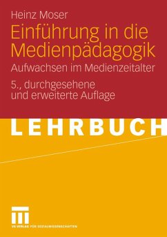Einführung in die Medienpädagogik (eBook, PDF) - Moser, Heinz