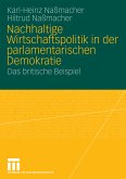 Nachhaltige Wirtschaftspolitik in der parlamentarischen Demokratie (eBook, PDF)