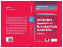 Multilateralism, Regionalism and Bilateralism in Trade and Investment (eBook, PDF)