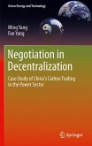Negotiation in Decentralization (eBook, PDF)
