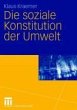 Die soziale Konstitution der Umwelt... - Bild 1