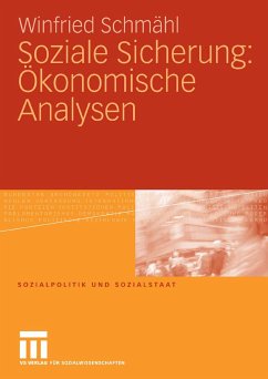Soziale Sicherung: Ökonomische Analysen (eBook, PDF) - Schmähl, Winfried