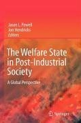 The Welfare State in Post-Industrial Society (eBook, PDF) - Powell, Jason L.; Hendricks, Jon
