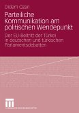 Parteiliche Kommunikation am politischen Wendepunkt (eBook, PDF)