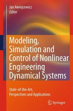 Modeling, Simulation and Control of Nonlinear Engineering Dynamical Systems (eBook, PDF)