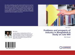 Problems and prospects of Industry in Bangladesh:A Study on Jute Mill - Hassan, Abir