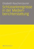 Schlüsselereignisse in der Medienberichterstattung (eBook, PDF)