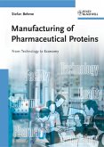 Manufacturing of Pharmaceutical Proteins (eBook, PDF)