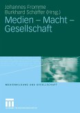 Medien - Macht - Gesellschaft (eBook, PDF)