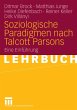 Soziologische Paradigmen nach Talcott... - Bild 1