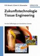 Zukunftstechnologie Tissue Engineering... - Bild 1