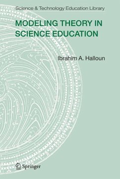 Modeling Theory in Science Education (eBook, PDF) - Halloun, Ibrahim A.