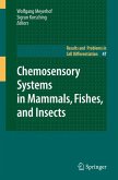 Chemosensory Systems in Mammals, Fishes, and Insects (eBook, PDF)